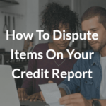 Comprehensive Guide to Resolving Credit Report Disputes in the UK